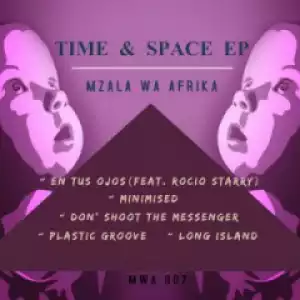 Time and Space BY Mzala Wa Afrika